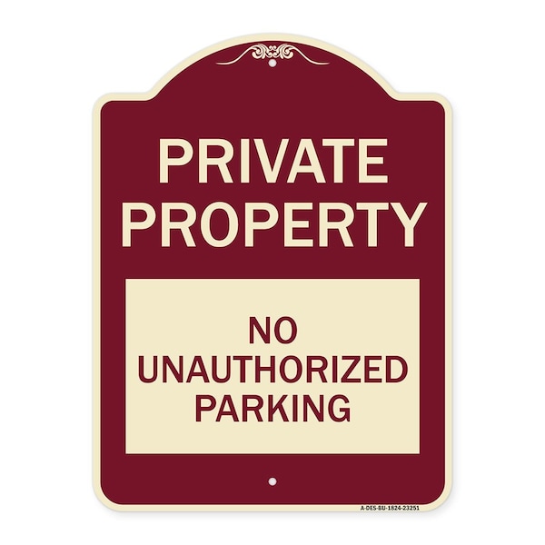 Private Property No Unauthorized Parking Heavy-Gauge Aluminum Sign, 24" x 18", BU-1824-23251
